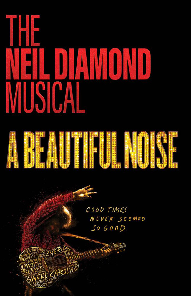 A Beautiful Noise, The Neil Diamond Musical